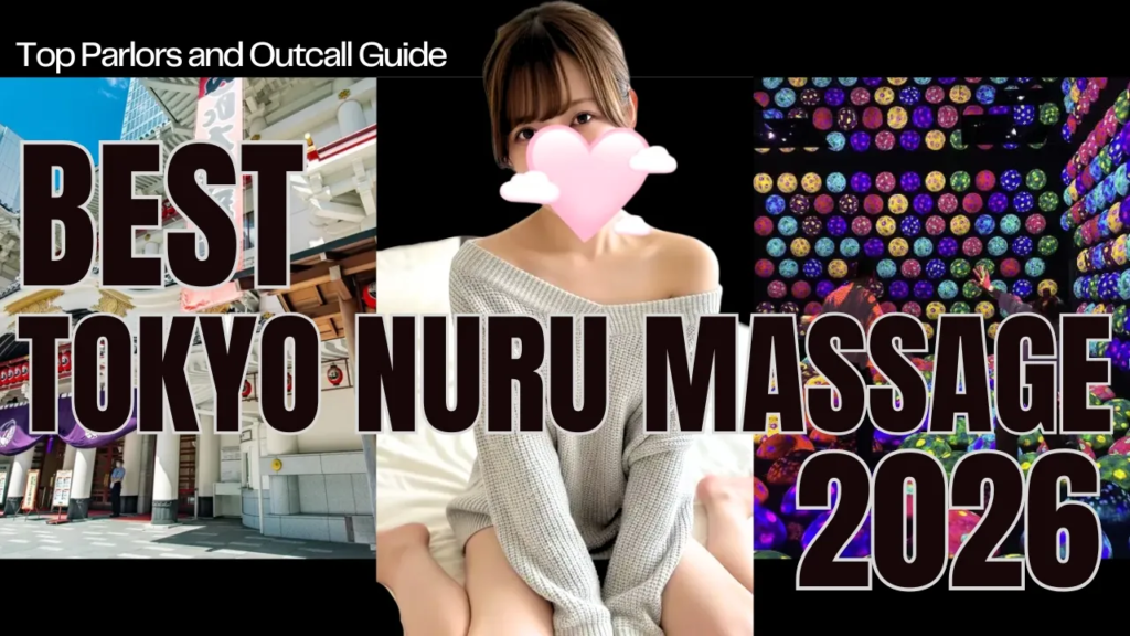 Best Nuru Massage in Tokyo 2026: Top Parlors and Outcall Guide
