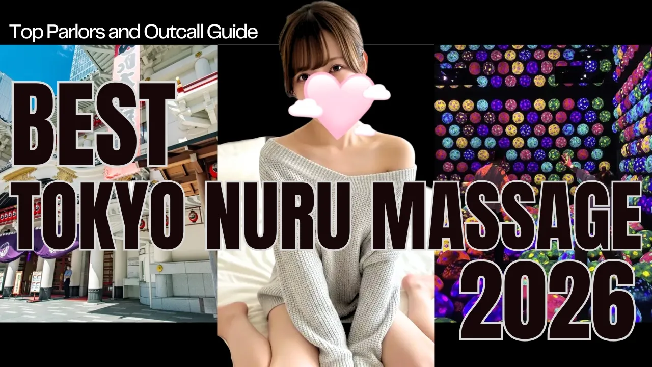 Best Nuru Massage in Tokyo 2026 Top Parlors and Outcall Guide